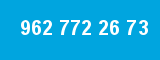 962 772 26 73
